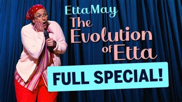 Etta May Real Name: Unveiling the Truth Behind the Popular Comedian