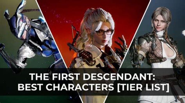 The Ultimate First Descendant Tier List: Rankings, Characters, and Strategies